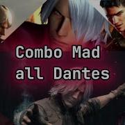 A Combo With Each Dante