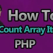 PHP Count Items In Array