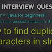 How To Find Duplicate Characters In String Java Interview Question
