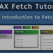14 Introduction To Fetch API For AJAX AJAX Tutorial UiBrains NAVEEN SAGGAM