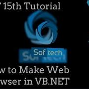 Visual Basic NET Tutorial 15 How To Make Web Browser In Visual Basic