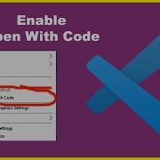 How To Enable Open With Code In VsCode Open With Code Not Showing Error Solved