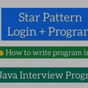 Star Pattern Type 1 Logic Program In Java Right Triangle Star Pattern In Java Interview