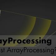 ArrayProcessing Was Ist ArrayProcessing DE