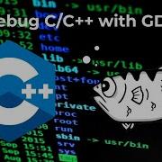 A Quick And Basic Guide On Debugging C C Code With GDB