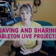 How To Save And Share Send Ableton Live Projects To Other People