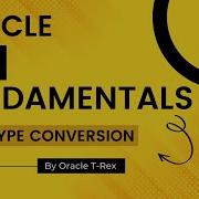 Oracle SQL Data Type Conversion Lesson 42