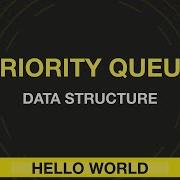 Priority Queue In STL With Code Data Structure And Algorithm For Beginners In Hindi Hello World