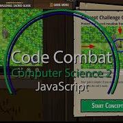 Code Combat Sacred Glade Concept Challenge JavaScript Computer Science 2