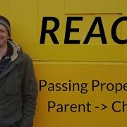 React Passing Properties From Parent To Child
