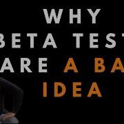 Why Beta Tests Are A Bad Idea Uncle Bob