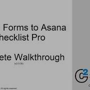 Google Forms To Asana Checklist Pro Complete Walk Through V2 0 0b
