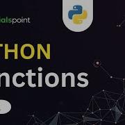 Functions In Python Powerful Functions And Arguments In Python Lamda Map Zip Tutorialspoint