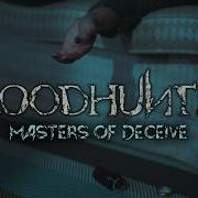 BLOODHUNTER Masters Of Deceive Official Music Video