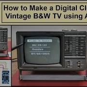 How To Make A Digital Clock On A Vintage B W TV Using Arduino