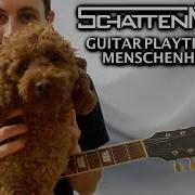 SCHATTENMANN Menschenhasser Guitar Playthrough By Jan Shook