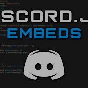 How To Code Your Own Discord Bot Embeds