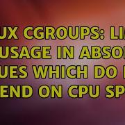 Linux Cgroups Limit CPU Usage In Absolute Values Which Do Not Depend On CPU Speed