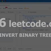 Разбор задачи 226 Leetcode Com Invert Binary Tree Решение на C