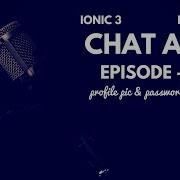Chat App With Ionic 3 Firebase Ep 3 Part 1