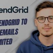 How To Use Sendgrid To Send Emails Unlimited 2026 Guide