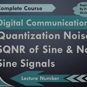 Quantization Noise And SQNR For Sinusoidal And Nonsinusoidal Signal In Digital Communication