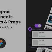 Синхронизируйте и активируйте компоненты варианты и свойства Figma с фактическими данными с помо