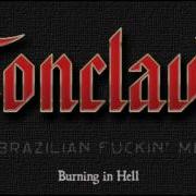 Conclave Burning In Hell DEMO