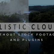 How To Create Realistic Clouds In After Effects No Stock Footages And Plugins