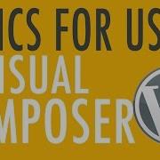 Getting Started With Visual Composer For WordPress