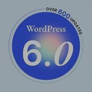 WordPress 6 0 Review New Features Editing Tutorial