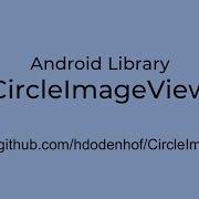 Android Library Circular Image View