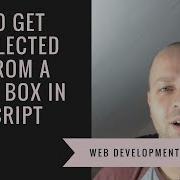 How To Get The Selected Value Of A Select Box Using JavaScript