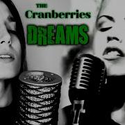 Ira Green Dreams The Cranberries Cover