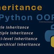 Inheritance In Python Single Multiple Multi Level And Hierarchical Python Tutorial 33