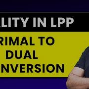 Duality In Linear Programming Primal To Dual Conversion LPP