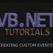 VB NET Tutorial Create And Handle Custom Events Visual Basic NET