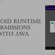 Android Runtime Permissions With Java