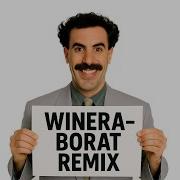 WNXRΛ БОРАТ BORAT REMIX