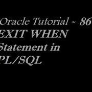 EXIT WHEN Statement In PL SQL