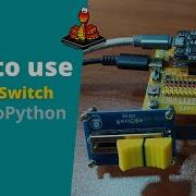 024 MicroPython TechNotes Slider Switch