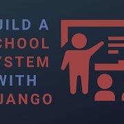 Создание школьной системы с использованием Django Rest Framework и React Часть 1