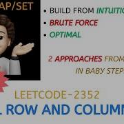 Equal Row And Column Pairs Leetcode 2352 Google Microsoft Explanation Live Coding