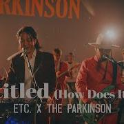 ETC ชวนมาแจม Untitled How Does It Feel D Angelo THE PARKINSON