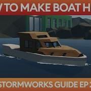 How To Make Your First Boat Hull Stormworks Guide Ep 2