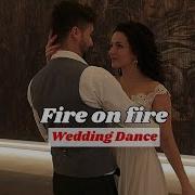 Sam Smith Fire On Fire Pełen Emocji I Pasji Pierwszy Taniec Emotional Wedding Dance ONLINE