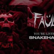 FAÜLEN Snakehandler Official Audio