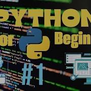 Python For Absolute Beginners 1 Write Your First Program
