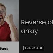 Reverse Of An Array Arrays Data Structures And Algorithms