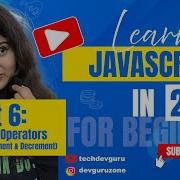 JavaScript Full Course Javascript Arithematic Increment Decrement Operator Lecture 6